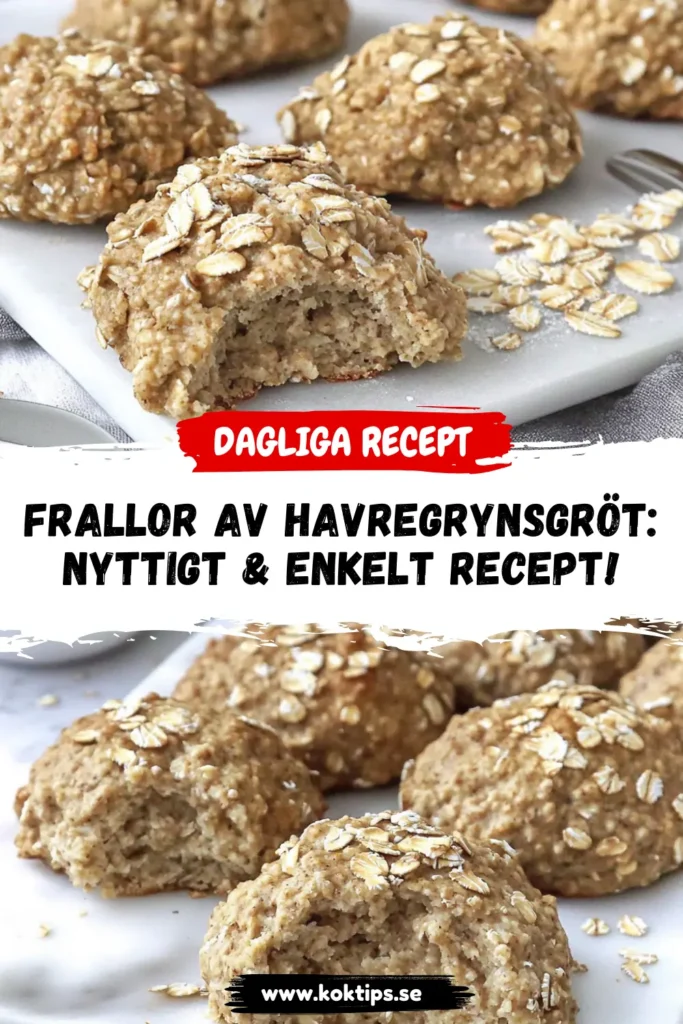 Frallor av havregrynsgröt