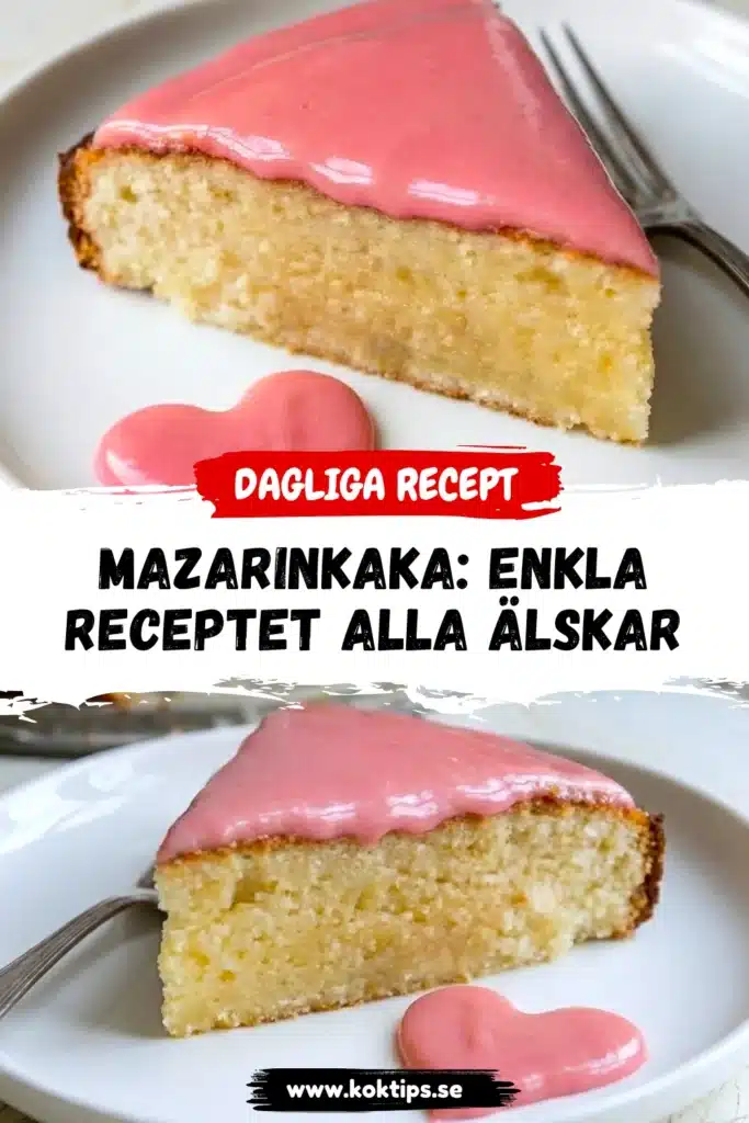 Mazarinkaka: Enkla receptet alla älskar