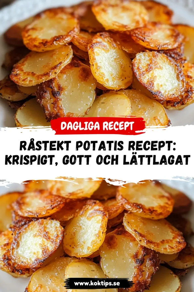 Råstekt potatis
