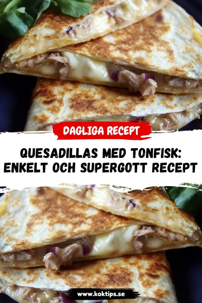 Quesadillas med tonfisk