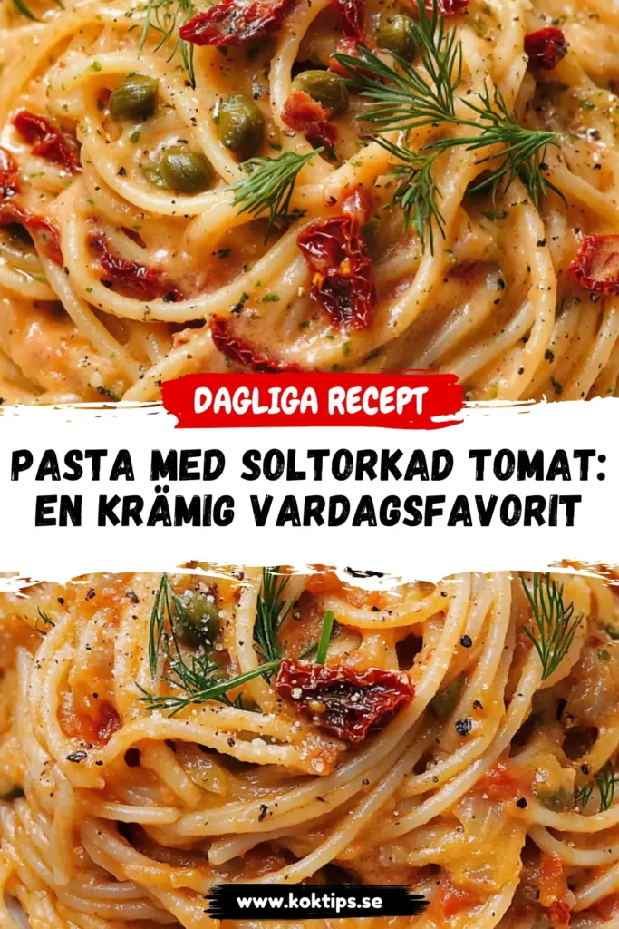 Pasta med soltorkad tomat
