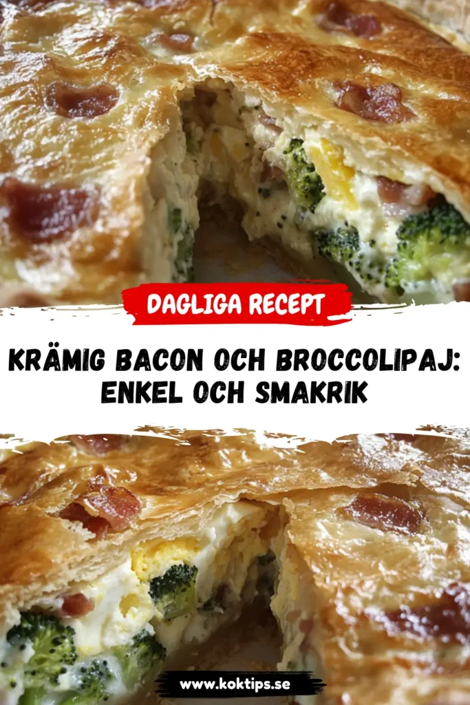 Bacon och broccolipaj