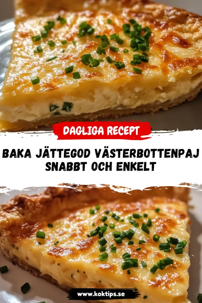 Jättegod Västerbottenpaj