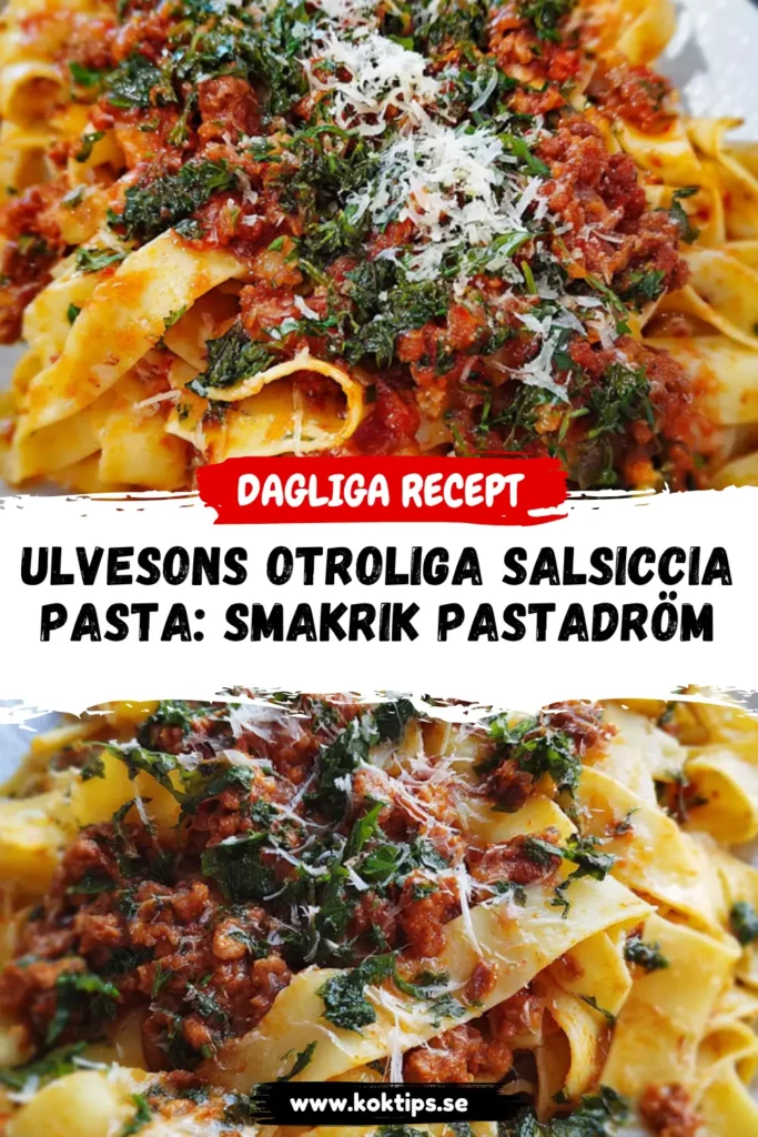 Ulvesons otroliga Salsicciapasta