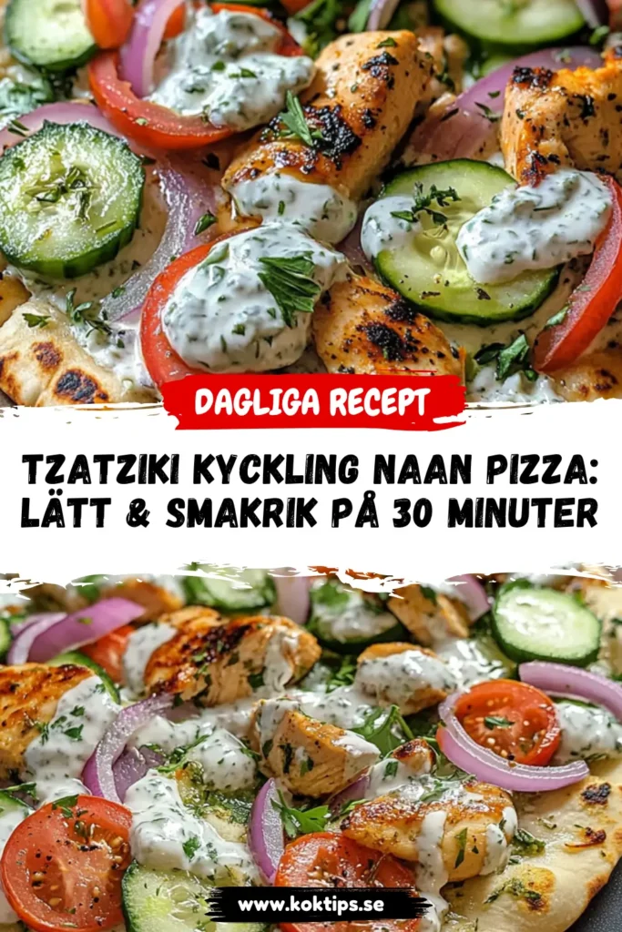 Tzatziki Kyckling Naan Pizza