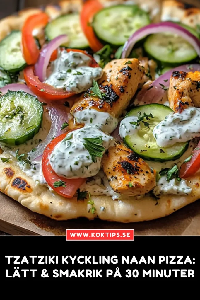 Tzatziki Kyckling Naan Pizza