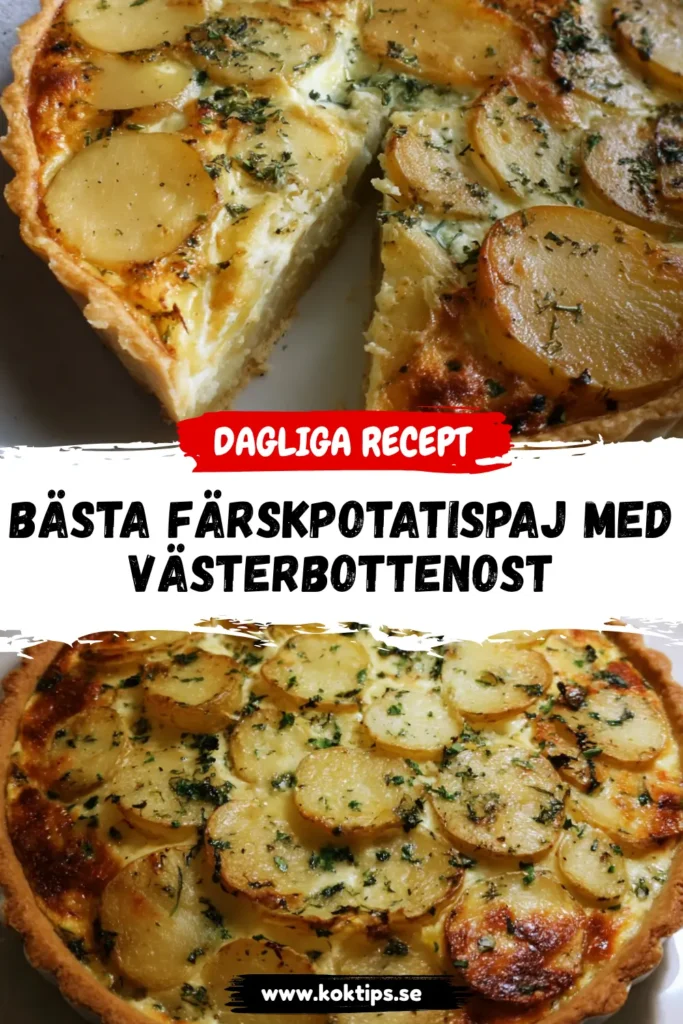 Bästa receptet på färskpotatispaj med västerbottenost
