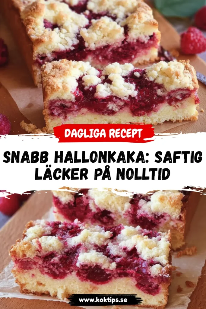 Snabb hallonkaka: Saftig & läcker på nolltid