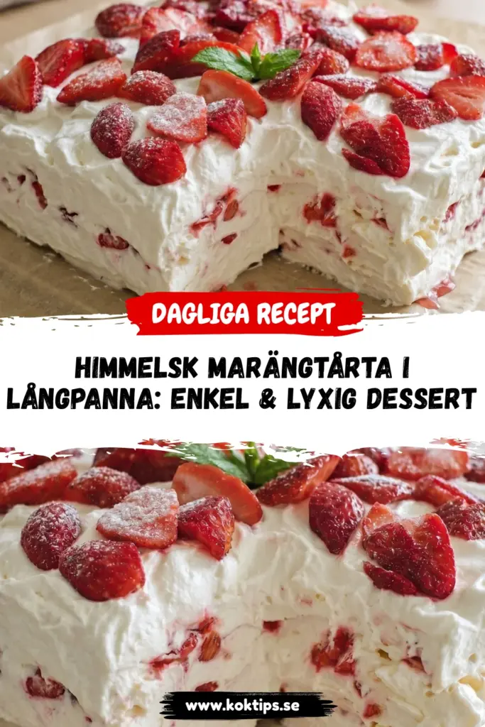 Himmelsk marängtårta i långpanna: enkel & lyxig dessert