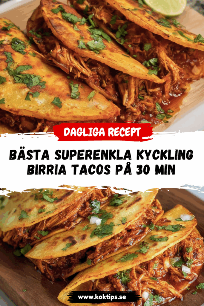 Kyckling Birria Tacos