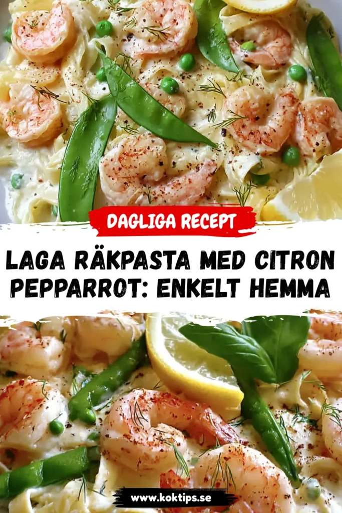 Laga Räkpasta med citron & pepparrot enkelt hemma