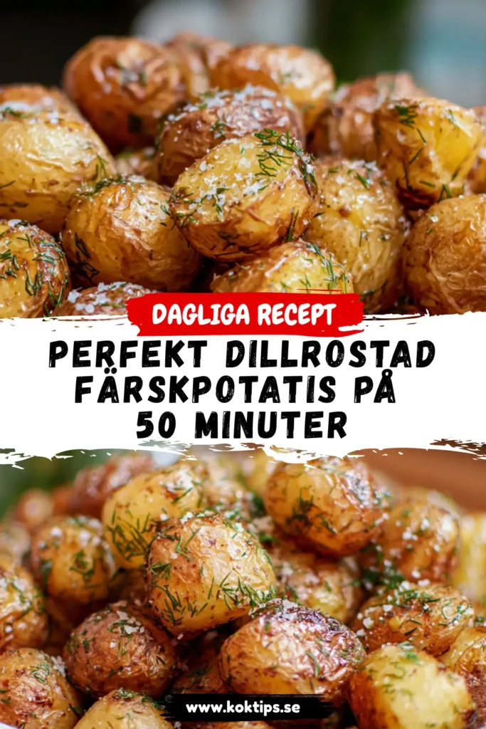 Perfekt dillrostad färskpotatis på 50 minuter