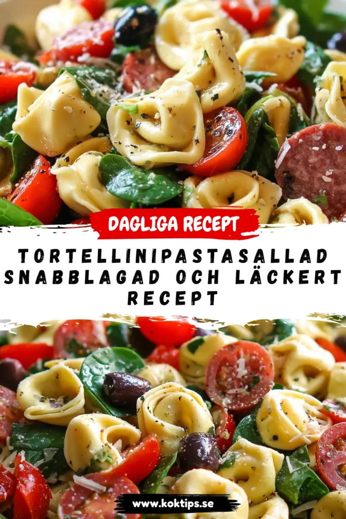 Tortellinipastasallad: Snabblagad och Läckert Recept