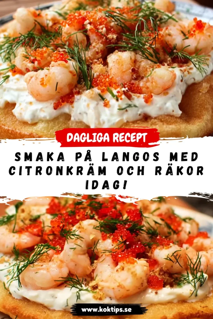 Smaka på langos med citronkräm och räkor idag!