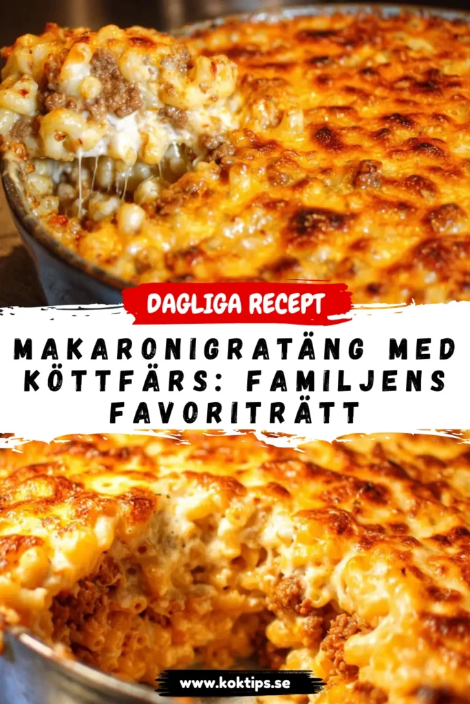 Makaronigratäng med köttfärs: Familjens favoriträtt