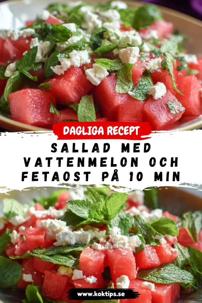 Sallad med vattenmelon och fetaost på 10 min