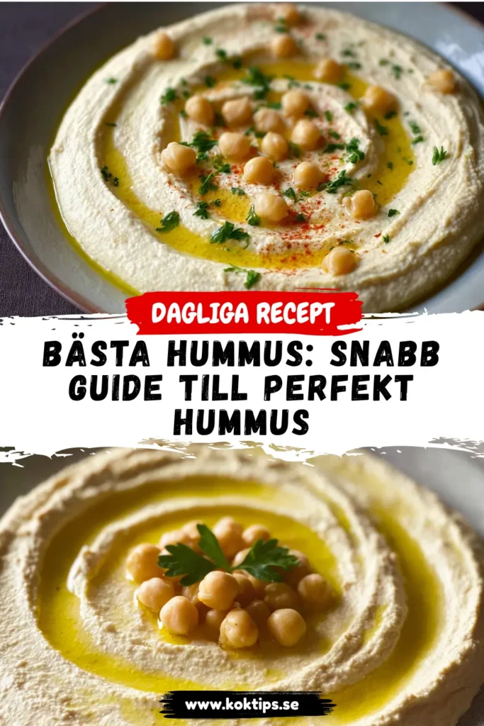 Bästa Hummus: Snabb Guide Till Perfekt Hummus