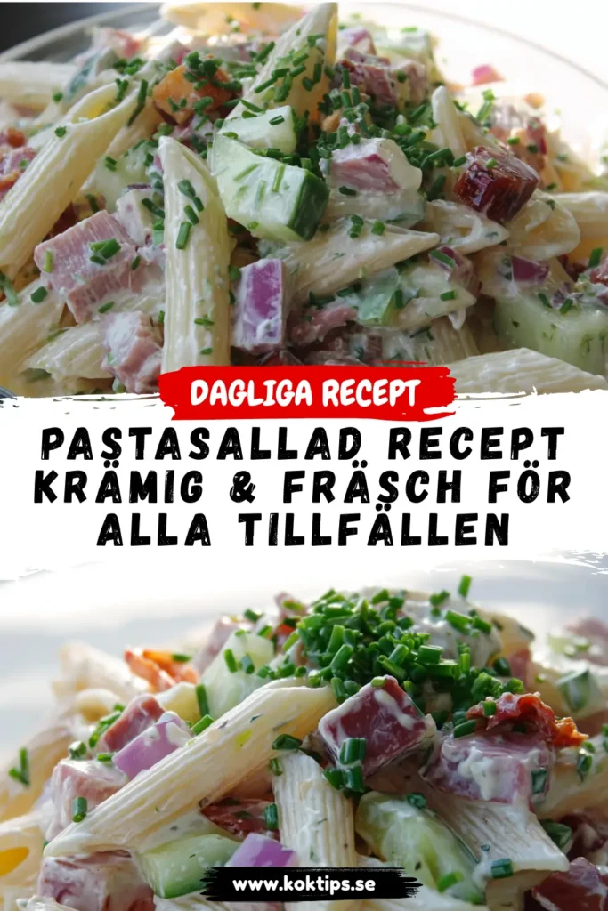 Pastasallad Recept: Krämig & Fräsch för Alla Tillfällen