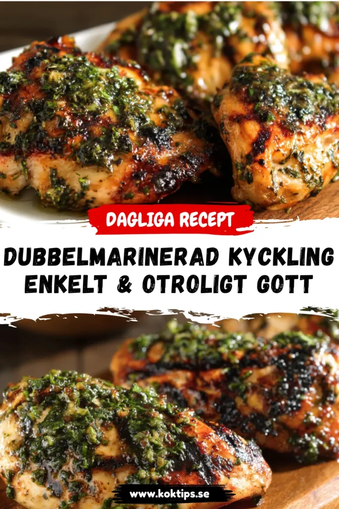 Dubbelmarinerad Kyckling: Enkelt & Otroligt Gott