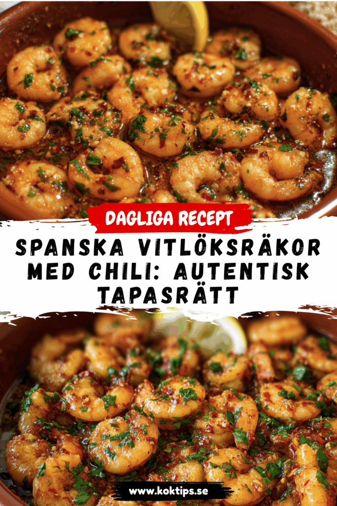 Spanska vitlöksräkor med chili: autentisk tapasrätt