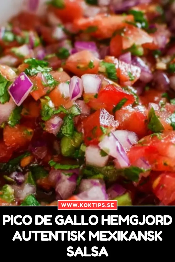 Pico de Gallo Hemgjord: Autentisk Mexikansk Salsa