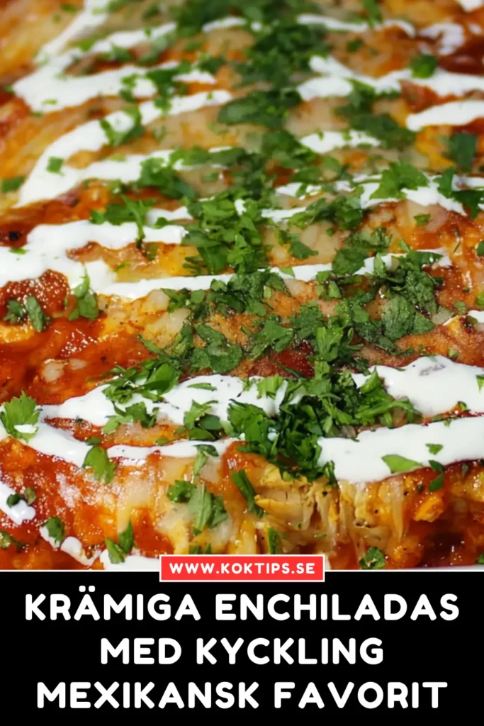 Krämiga enchiladas med kyckling: Mexikansk favorit
