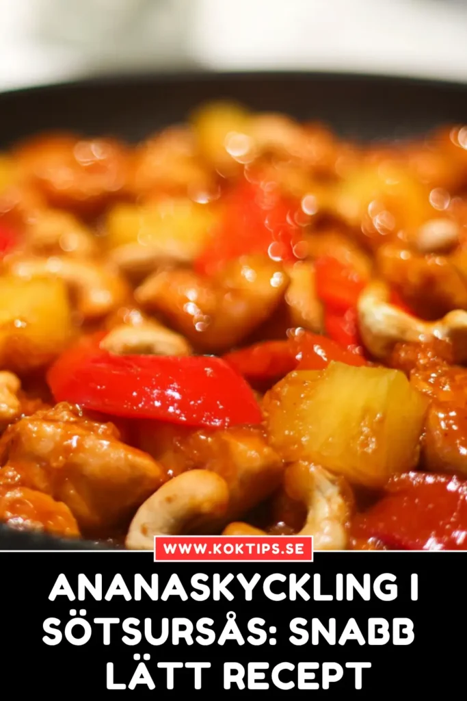 Ananaskyckling i sötsursås: Snabb & Lätt Recept