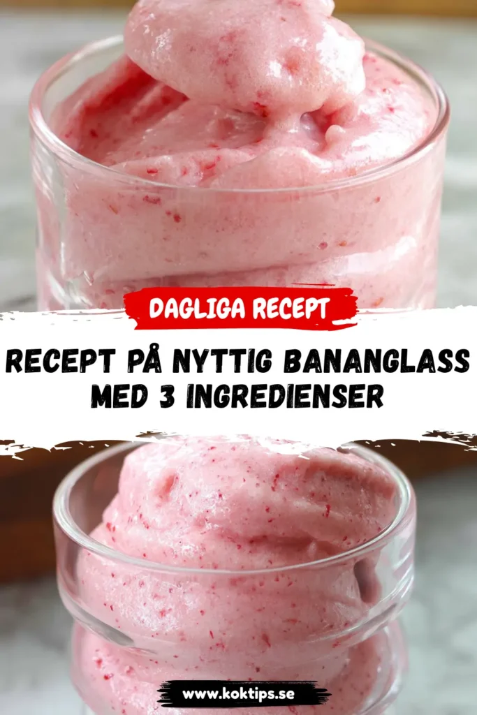 Recept på nyttig bananglass med 3 ingredienser