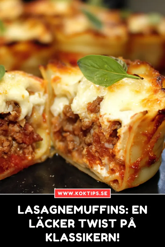 Lasagnemuffins: En läcker twist på klassikern!