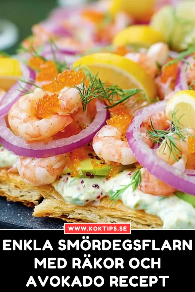Enkla smördegsflarn med räkor och avokado recept