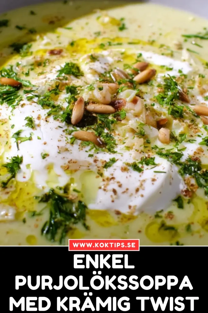 Enkel purjolökssoppa med krämig twist