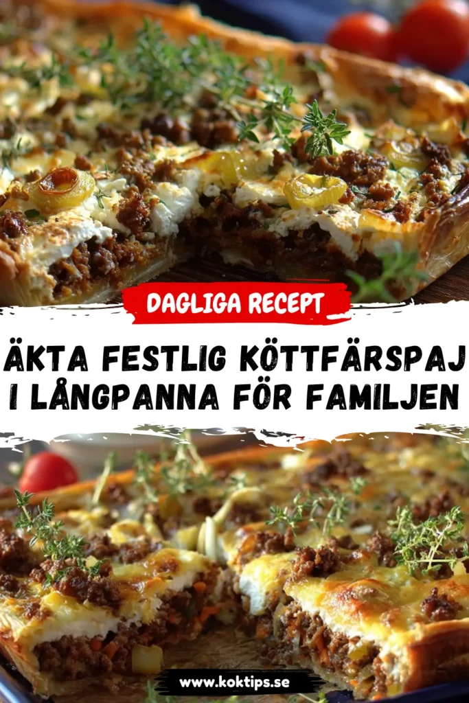 Äkta Festlig köttfärspaj i långpanna för familjen