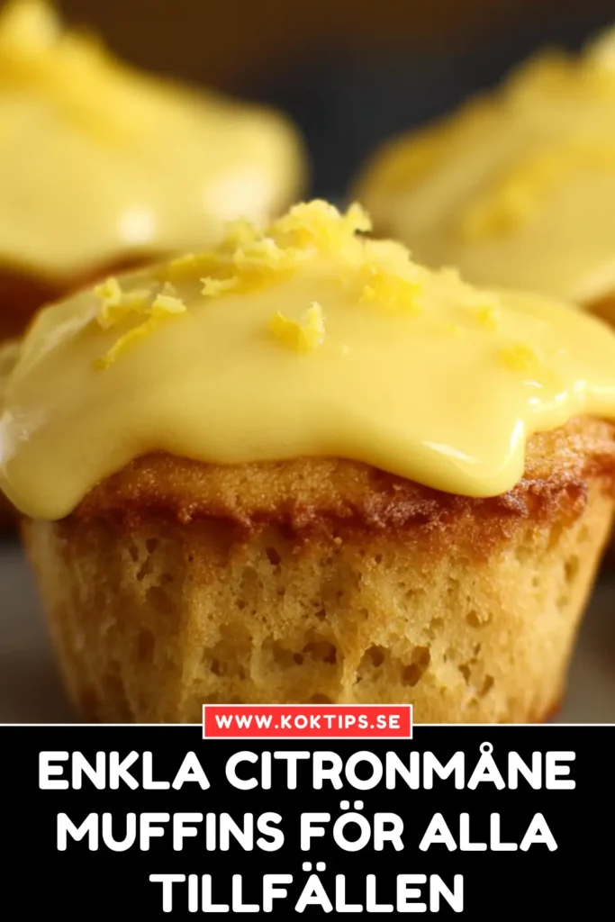 Enkla Citronmåne muffins för alla tillfällen