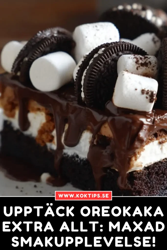 Upptäck Oreokaka Extra Allt: Maxad Smakupplevelse!
