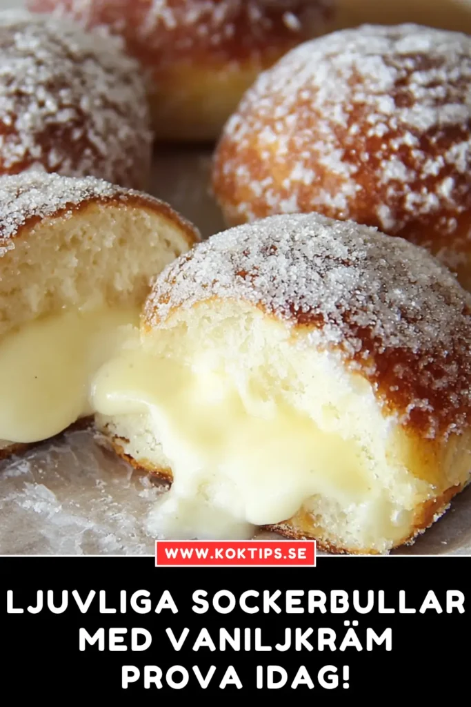 Ljuvliga sockerbullar med vaniljkräm: Prova idag!