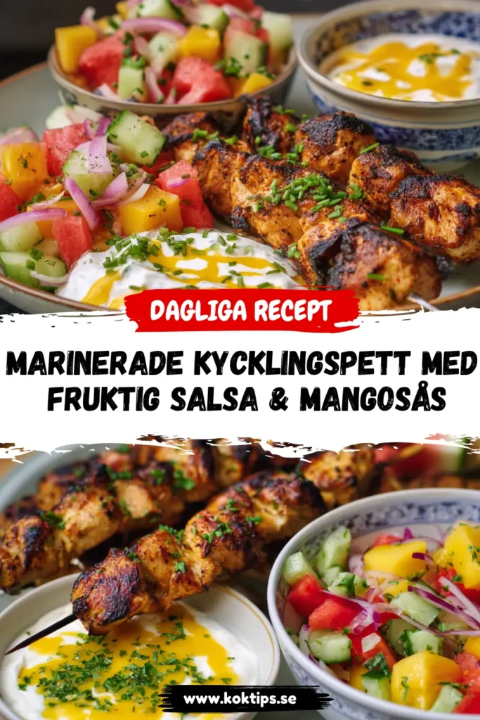Marinerade Kycklingspett med Fruktig Salsa & Mangosås