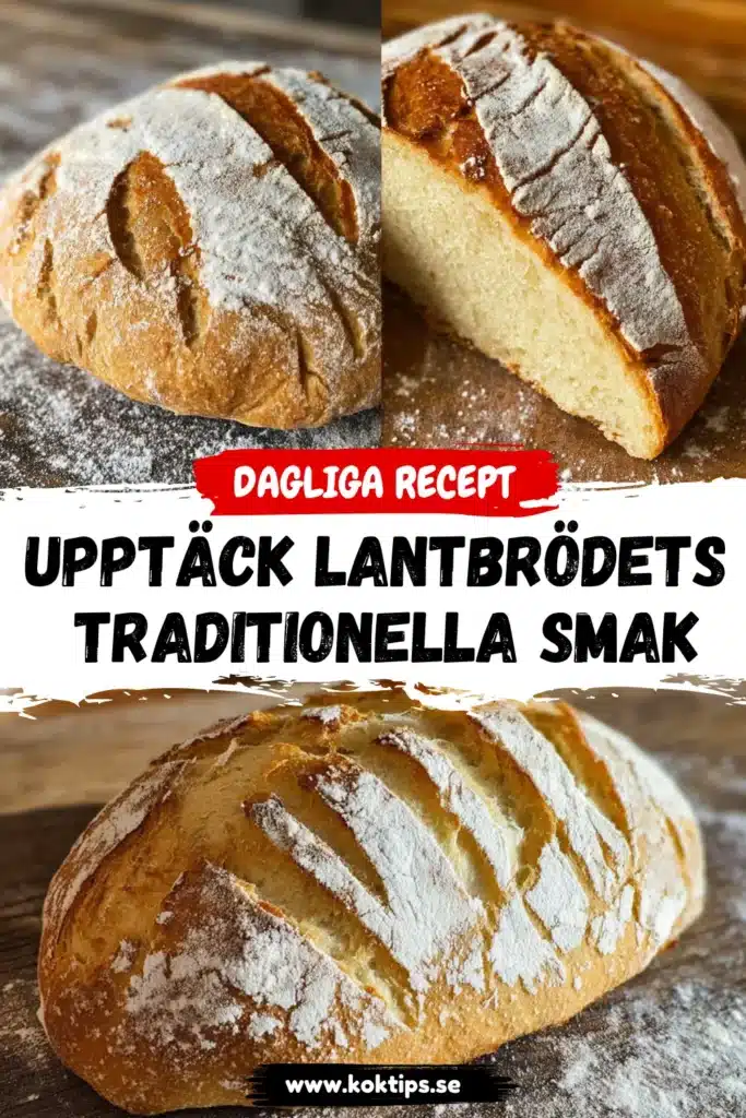 Upptäck Lantbrödets Traditionella Smak