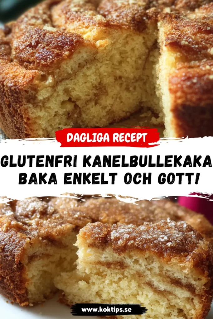 Glutenfri Kanelbullekaka: Baka enkelt och gott!