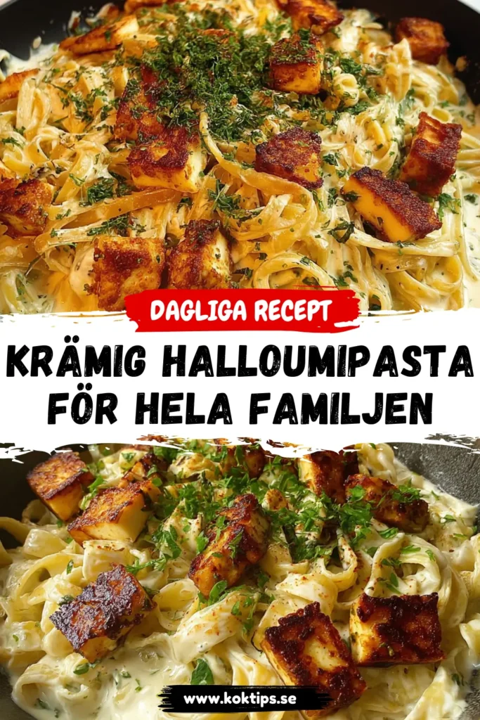 Krämig halloumipasta för hela familjen