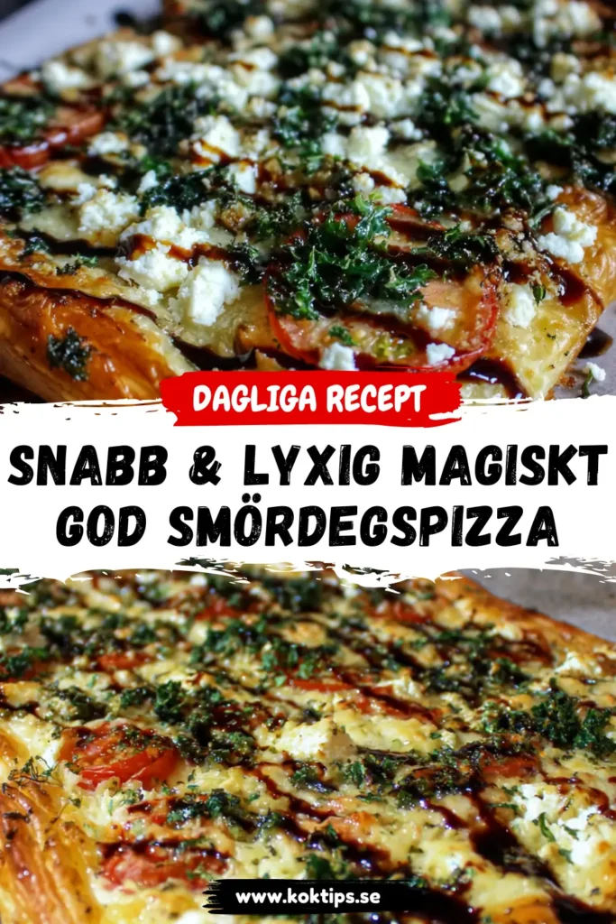 Snabb & Lyxig Magiskt God Smördegspizza