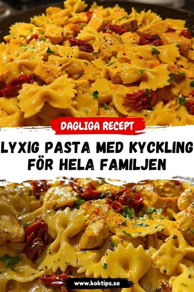 Lyxig Pasta med kyckling för hela familjen