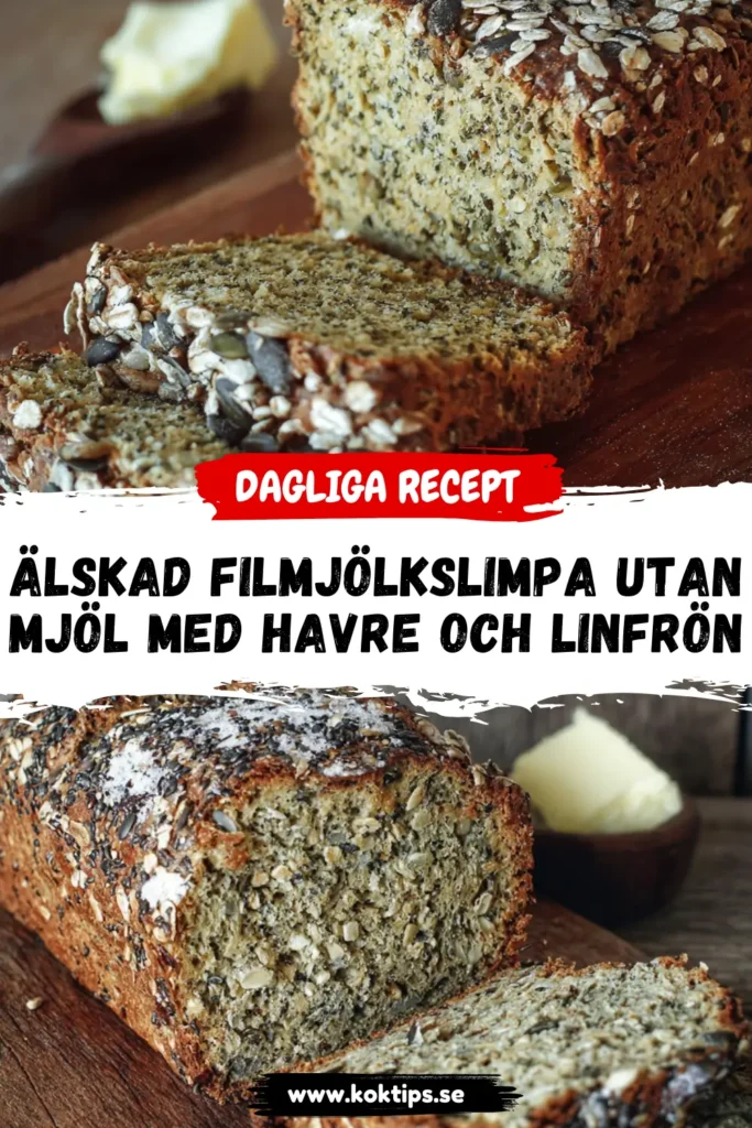 Älskad Filmjölkslimpa Utan Mjöl med Havre och Linfrön