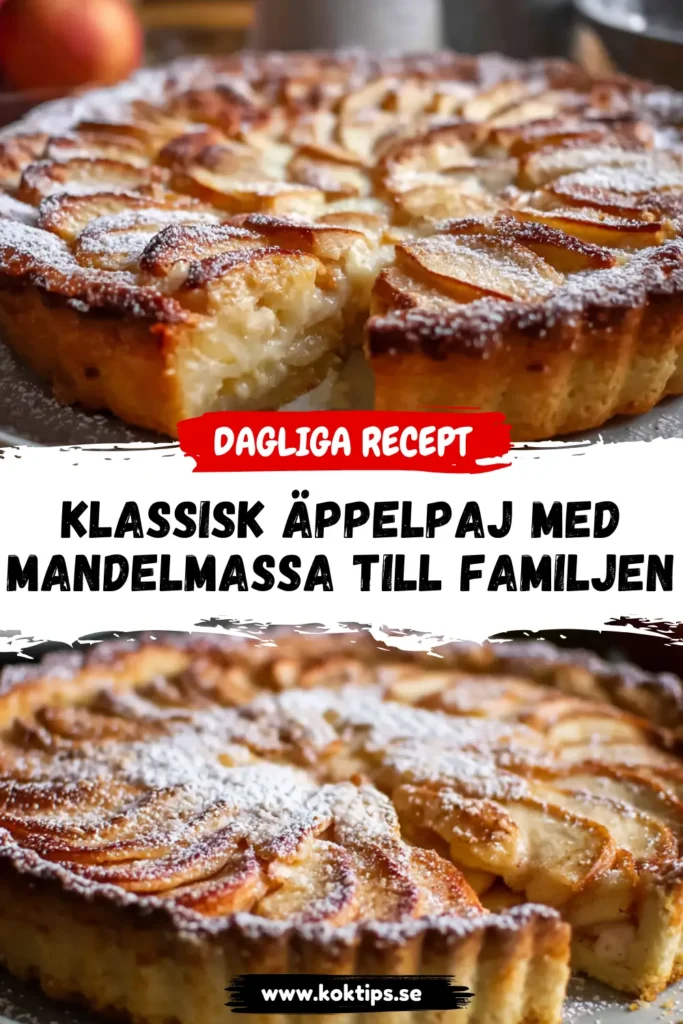 Klassisk Äppelpaj med mandelmassa till familjen