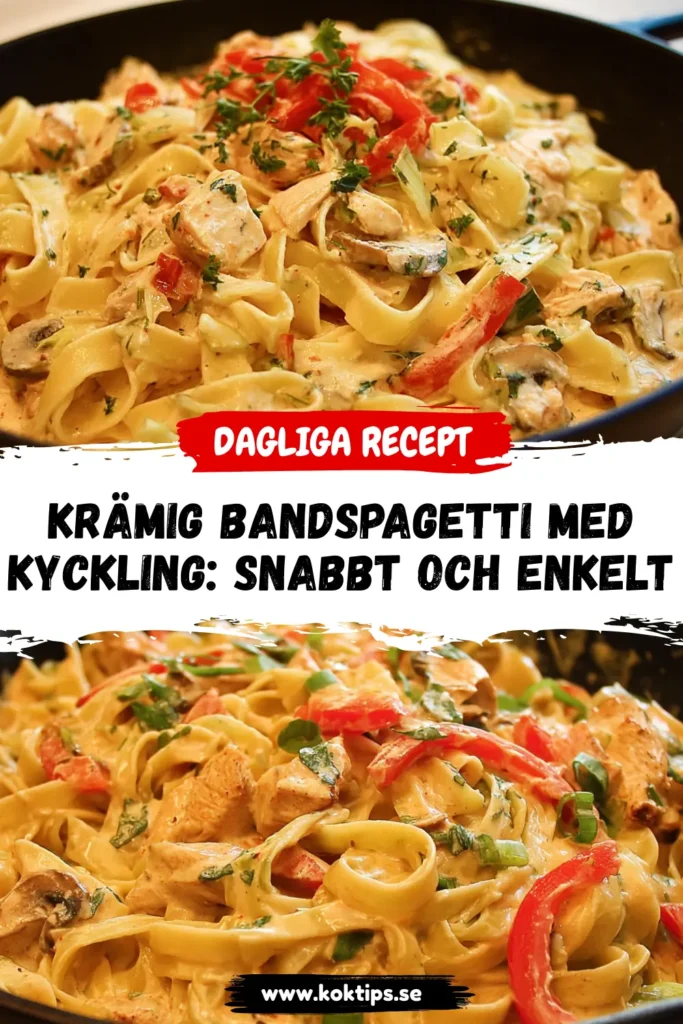 Krämig bandspagetti med kyckling: Snabbt och enkelt!