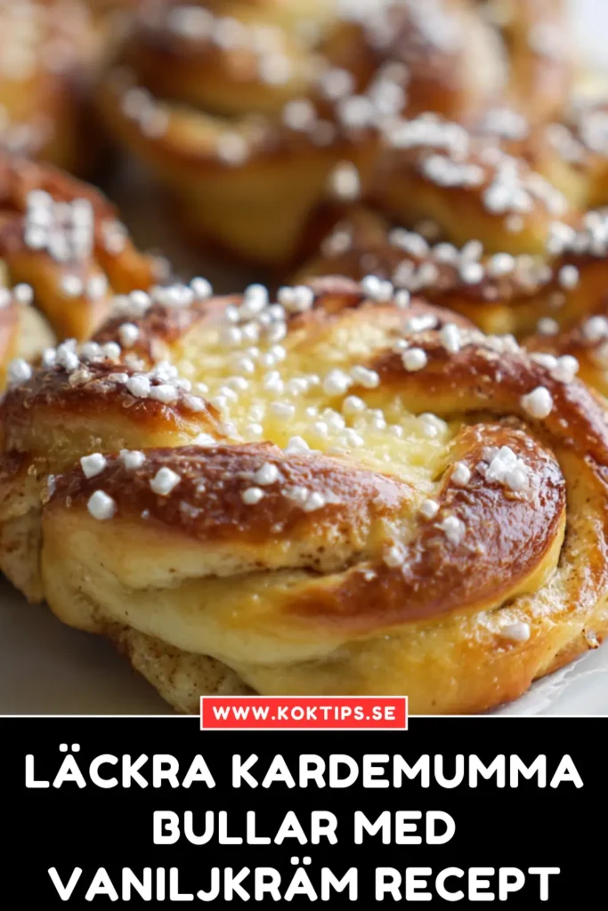 Läckra Kardemummabullar med Vaniljkräm Recept