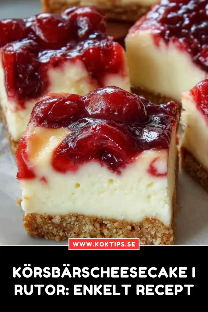 Körsbärscheesecake i rutor: Enkelt recept