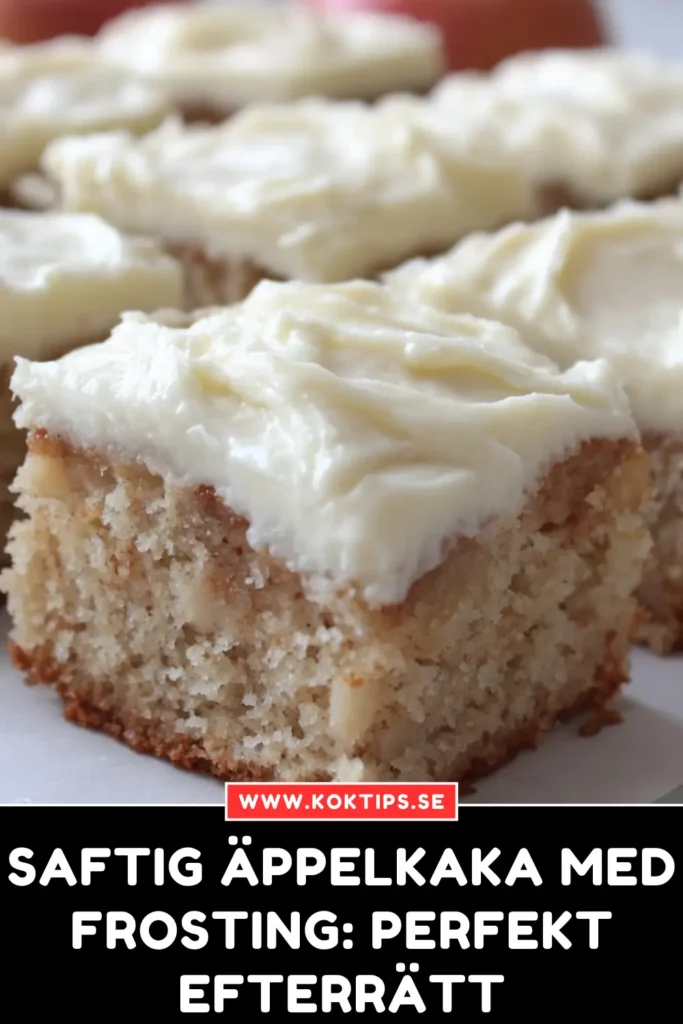 Saftig Äppelkaka Med Frosting: Perfekt Efterrätt