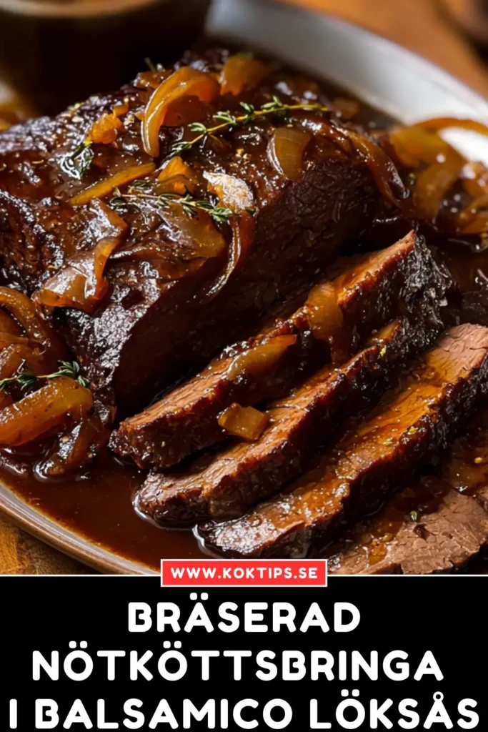 Bräserad Nötköttsbringa i Balsamico Löksås