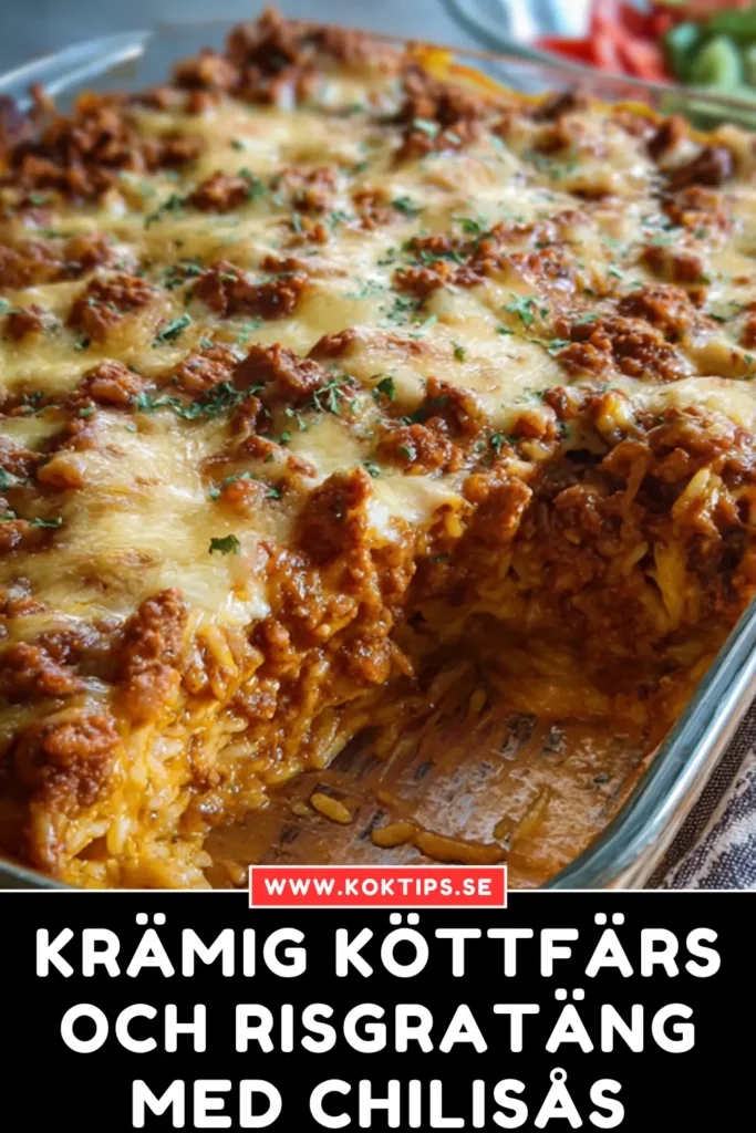 Krämig köttfärs och risgratäng med chilisås