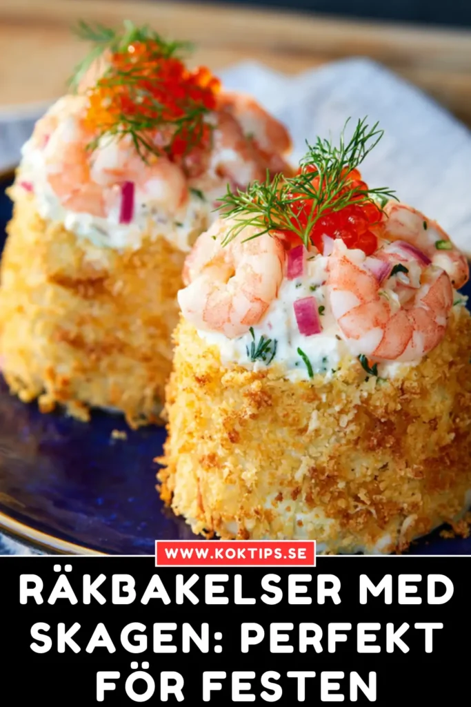 Räkbakelser med skagen: Perfekt för festen